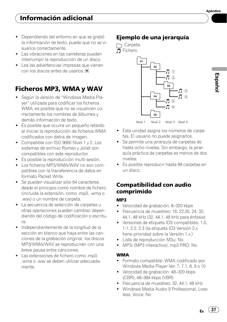 Ficheros mp3, wma y wav 37, Ejemplo de una jerarquía 37, Compatibilidad con audio | Comprimido 37, Ficheros mp3, wma y wav, Información adicional, Ejemplo de una jerarquía, Compatibilidad con audio comprimido | Pioneer DEH-2800MPB User Manual | Page 37 / 61