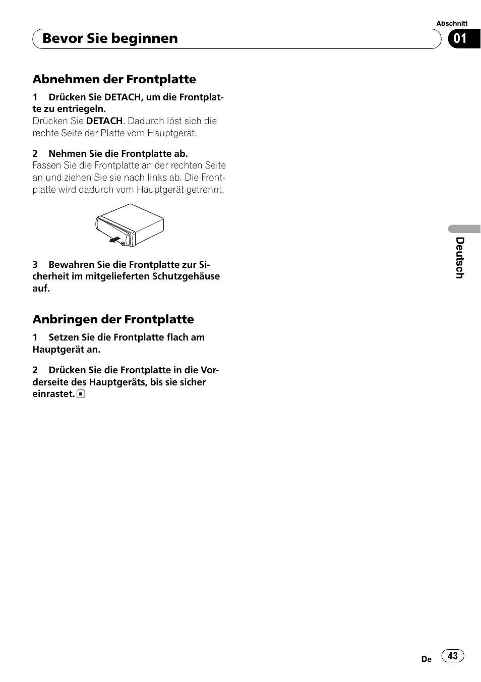 Abnehmen der frontplatte 43, Anbringen der frontplatte 43, Bevor sie beginnen | Pioneer DEH-2800MPB User Manual | Page 43 / 61