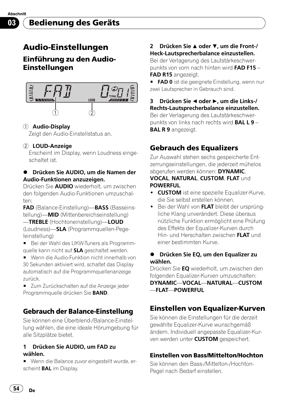 Audio-einstellungen 54, Einführung zu den audio, Einstellungen 54 | Gebrauch der balance, Einstellung 54, Gebrauch des equalizers 54, Einstellen von equalizer-kurven 54, Audio-einstellungen, Bedienung des geräts, Einführung zu den audio- einstellungen | Pioneer DEH-2800MPB User Manual | Page 54 / 61