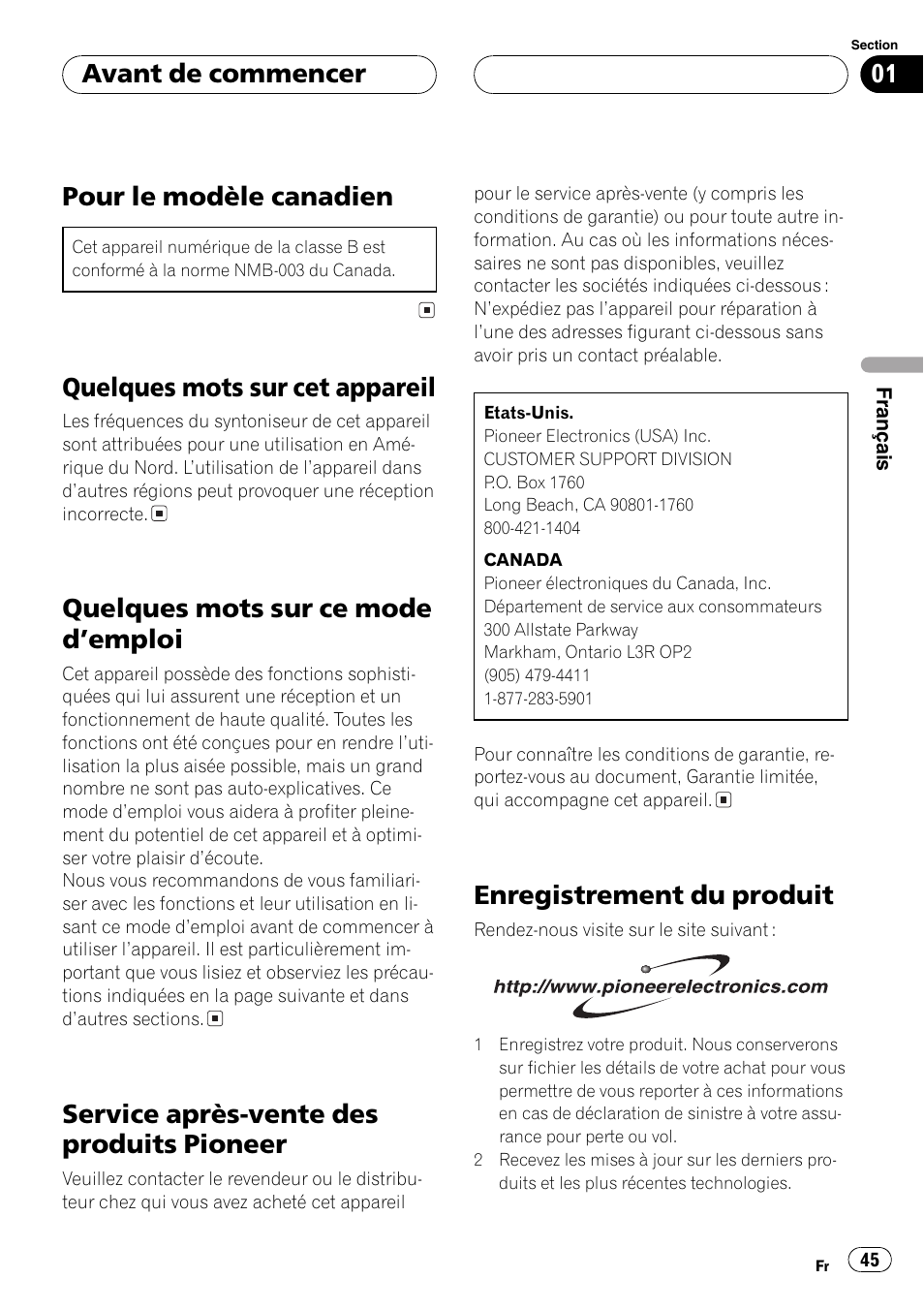 Avant de commencer pour le modèle canadien 45, Quelques mots sur cet appareil 45, Quelques mots sur ce mode demploi 45 | Service après-vente des produits pioneer 45, Enregistrement du produit 45, Pour le modèle canadien, Quelques mots sur cet appareil, Quelques mots sur ce mode demploi, Service après-vente des produits pioneer, Enregistrement du produit | Pioneer DEH-P3600 User Manual | Page 45 / 124