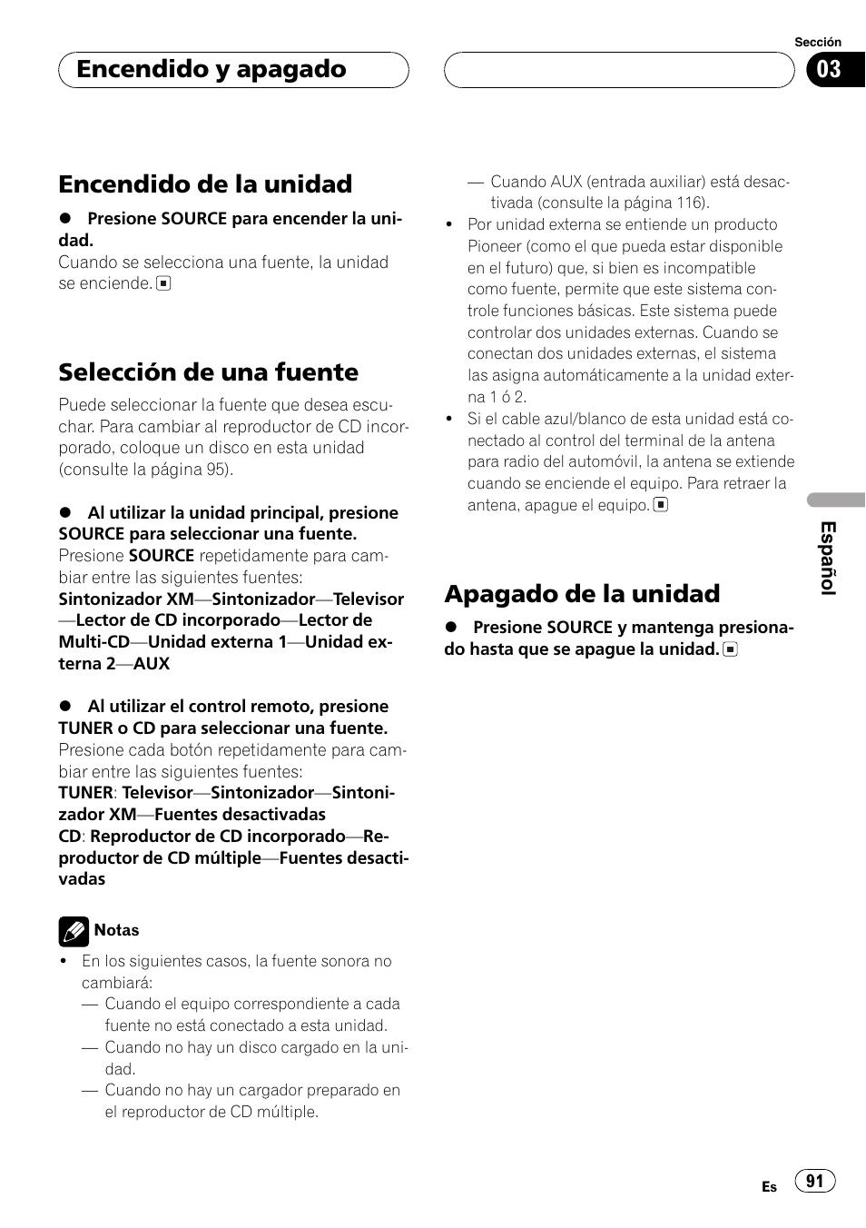 Encendido y apagado, Encendido de la unidad 91, Selección de una fuente 91 | Apagado de la unidad 91, Encendido de la unidad, Selección de una fuente, Apagado de la unidad | Pioneer DEH-P3600 User Manual | Page 91 / 124