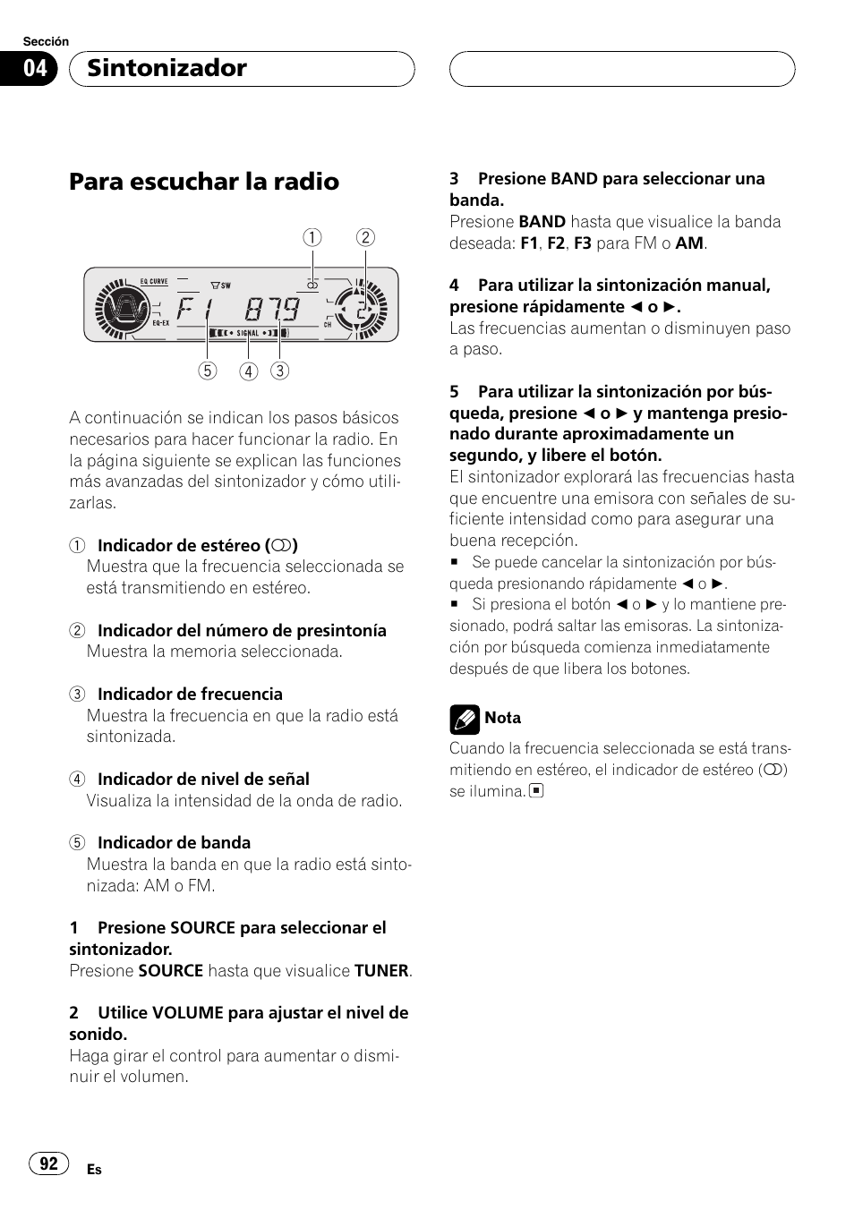 Sintonizador, Para escuchar la radio 92, Para escuchar la radio | Pioneer DEH-P3600 User Manual | Page 92 / 124