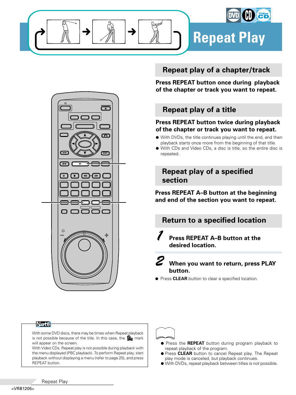 Repeat play, Repeat play of a chapter/track, Repeat play of a title | Return to a specified location, Press repeat a–b button at the desired location, When you want to return, press play button, Repeat a-b repeat play | Pioneer DV-05 User Manual | Page 50 / 62
