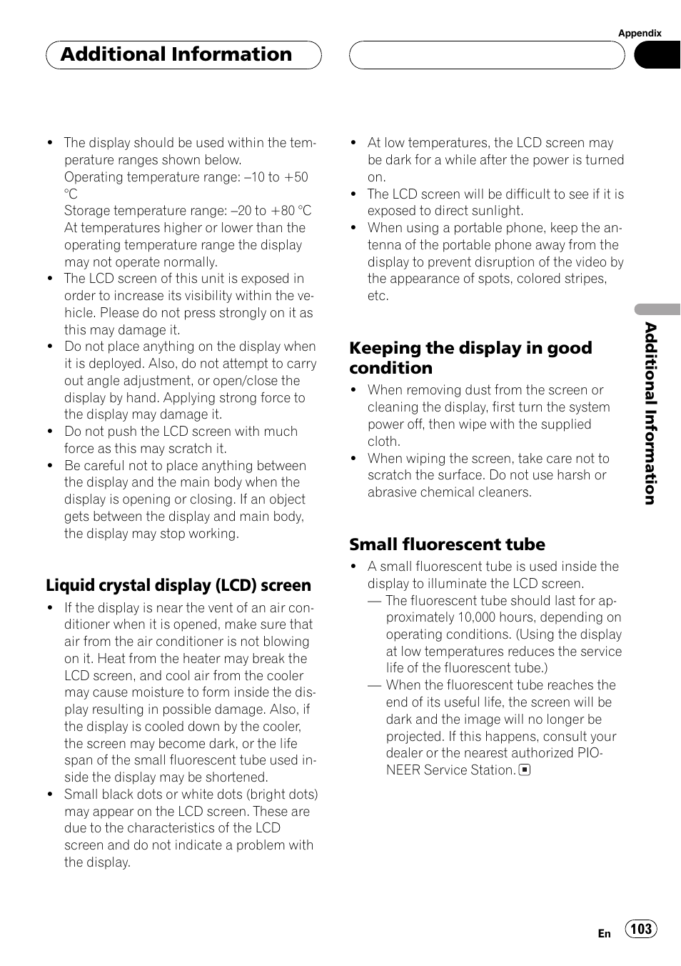 Additionalinformation, Liquid crystaldisplay (lcd) screen, Keeping the display in good condition | Small fluorescent tube | Pioneer AVH-P7500DVD User Manual | Page 103 / 112