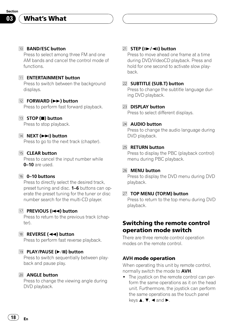 Switching the remote, Control operation mode switch on the next, Whats what | Switching the remote control operation mode switch | Pioneer AVH-P7500DVD User Manual | Page 18 / 112