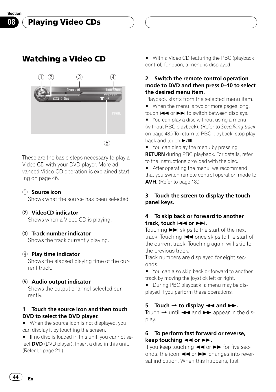 Playing video cds watching a video cd 44, Watching a video cd, Playing video cds | Pioneer AVH-P7500DVD User Manual | Page 44 / 112