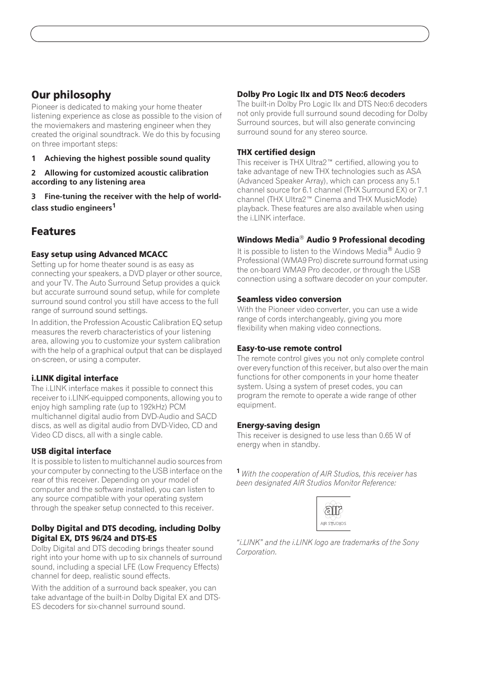 Our philosophy, Features | Pioneer VSX-59TXi User Manual | Page 5 / 112