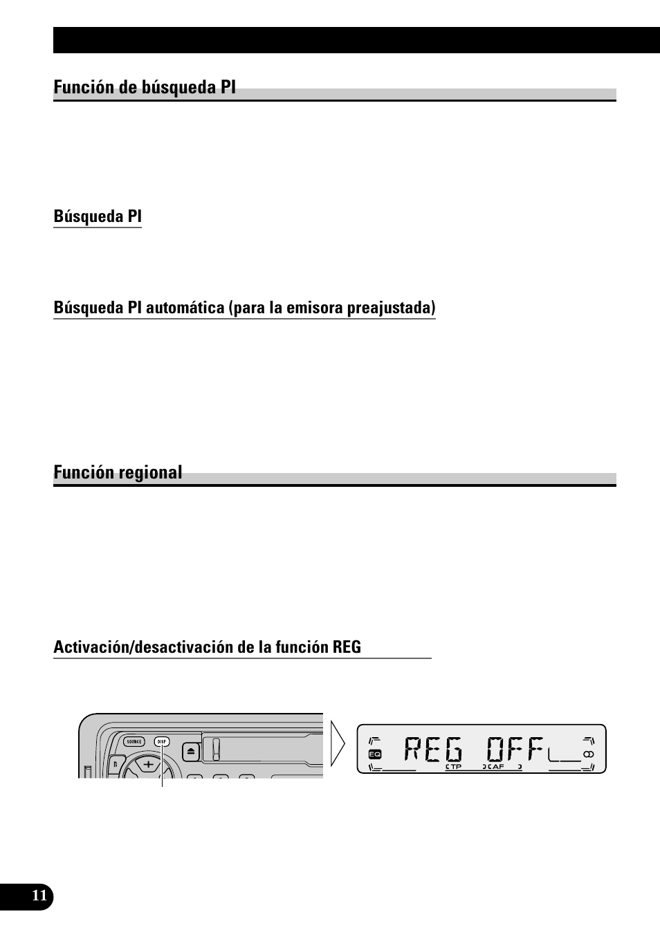 Función de búsqueda pi, Búsqueda pi, Función regional | Activación/desactivación de la función reg, Uso de las funciones rds | Pioneer KEH-P1010R User Manual | Page 40 / 88