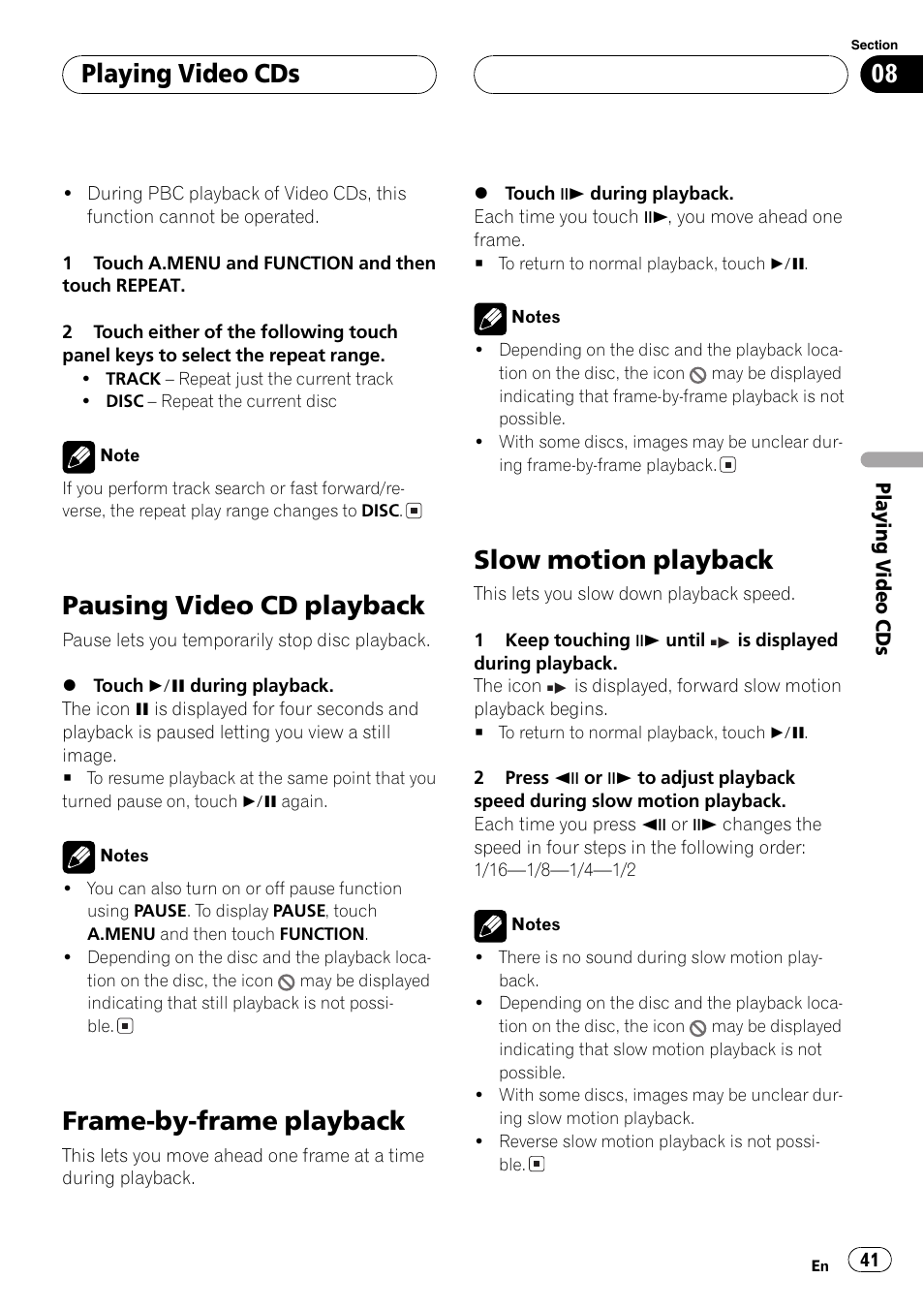 Pausing video cd playback, Frame-by-frame playback, Slow motion playback | Playing video cds | Pioneer AVH-P6500DVD User Manual | Page 41 / 108