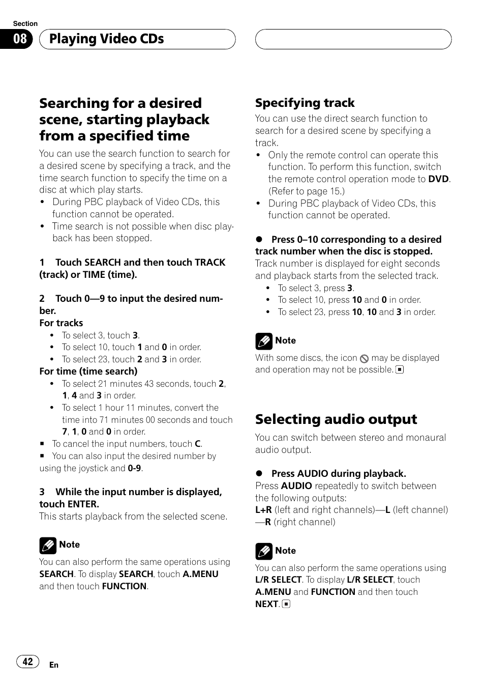 Searching for a desired scene, starting, Playback from a specified time 42, Selecting audio output 42 | Selecting audio output, Playing video cds, Specifying track | Pioneer AVH-P6500DVD User Manual | Page 42 / 108