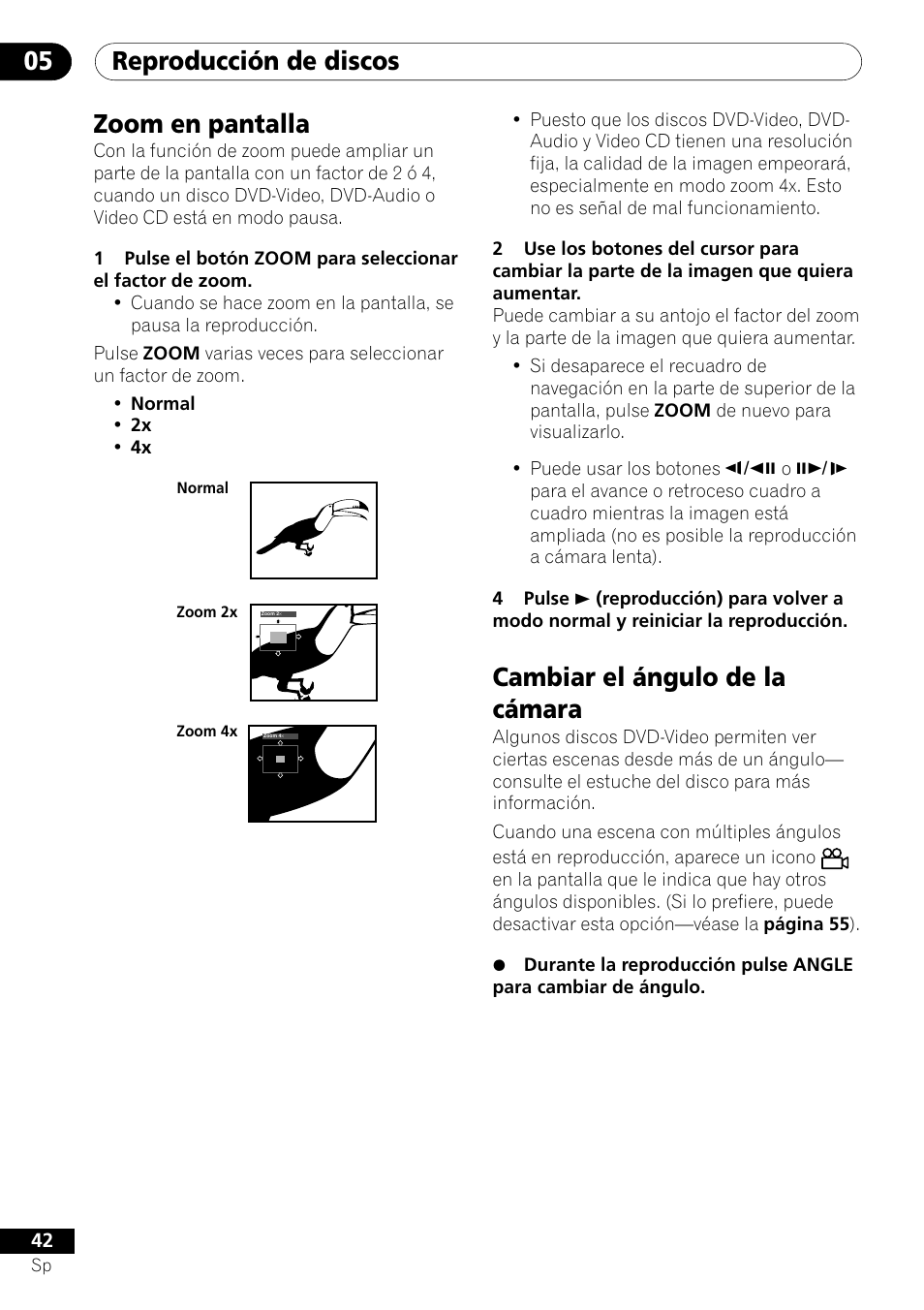Zoom en pantalla, Cambiar el ángulo de la cámara, Reproducción de discos 05 | Pioneer VRD1160-A User Manual | Page 116 / 148