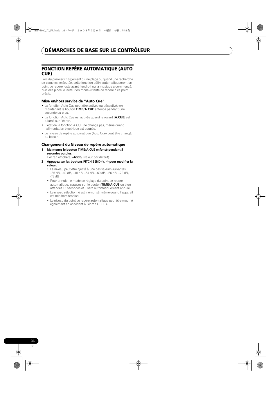 Fonction repère automatique (auto cue), Démarches de base sur le contrôleur | Pioneer MEP-7000 User Manual | Page 104 / 206