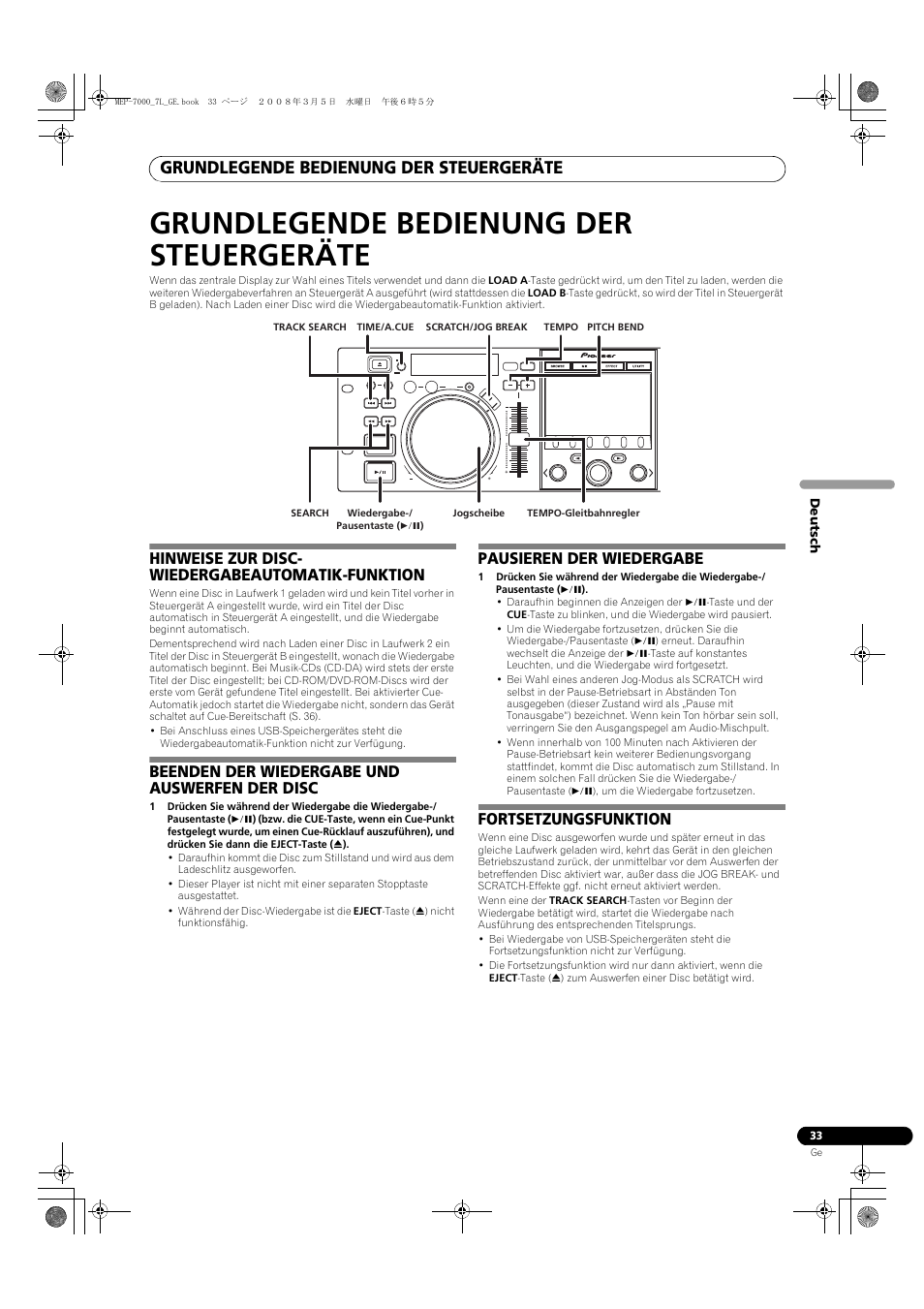 Steuergeräte, Grundlegende bedienung der steuergeräte, Hinweise zur disc- wiedergabeautomatik-funktion | Beenden der wiedergabe und auswerfen der disc, Pausieren der wiedergabe, Fortsetzungsfunktion | Pioneer MEP-7000 User Manual | Page 169 / 206