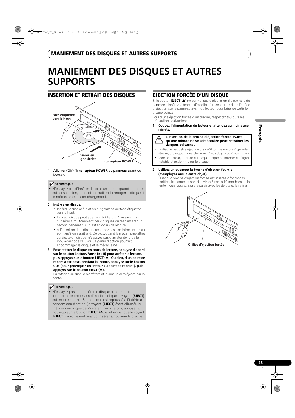 Supports, Maniement des disques et autres supports, Insertion et retrait des disques | Ejection forcée d’un disque | Pioneer MEP-7000 User Manual | Page 91 / 206