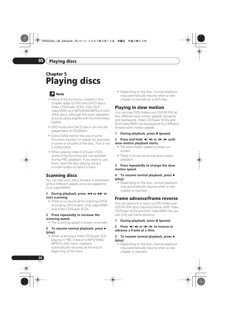 05 playing discs, Scanning discs, Playing in slow motion | Frame advance/frame reverse, Playing discs, Playing discs 05, Chapter 5 | Pioneer DV-600AV-S User Manual | Page 26 / 64