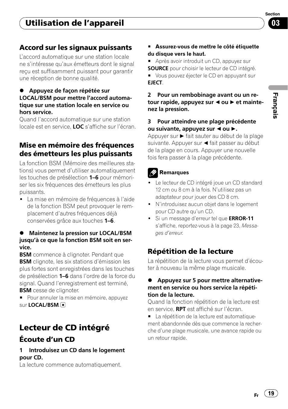 Accord sur les signaux puissants 19, Mise en mémoire des fréquences des, Émetteurs les plus puissants 19 | Lecteur de cd intégré 19, Écoute dun cd 19, Répétition de la lecture 19, Lecteur de cd intégré, Utilisation de lappareil, Accord sur les signaux puissants, Écoute dun cd | Pioneer FM/AM DEH-1800 User Manual | Page 19 / 37