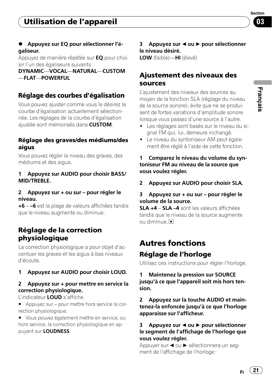 Réglage des courbes, Dégalisation 21, Réglage de la correction | Physiologique 21, Ajustement des niveaux des, Sources 21, Autres fonctions 21, Réglage de lhorloge 21, Autres fonctions, Utilisation de lappareil | Pioneer FM/AM DEH-1800 User Manual | Page 21 / 37