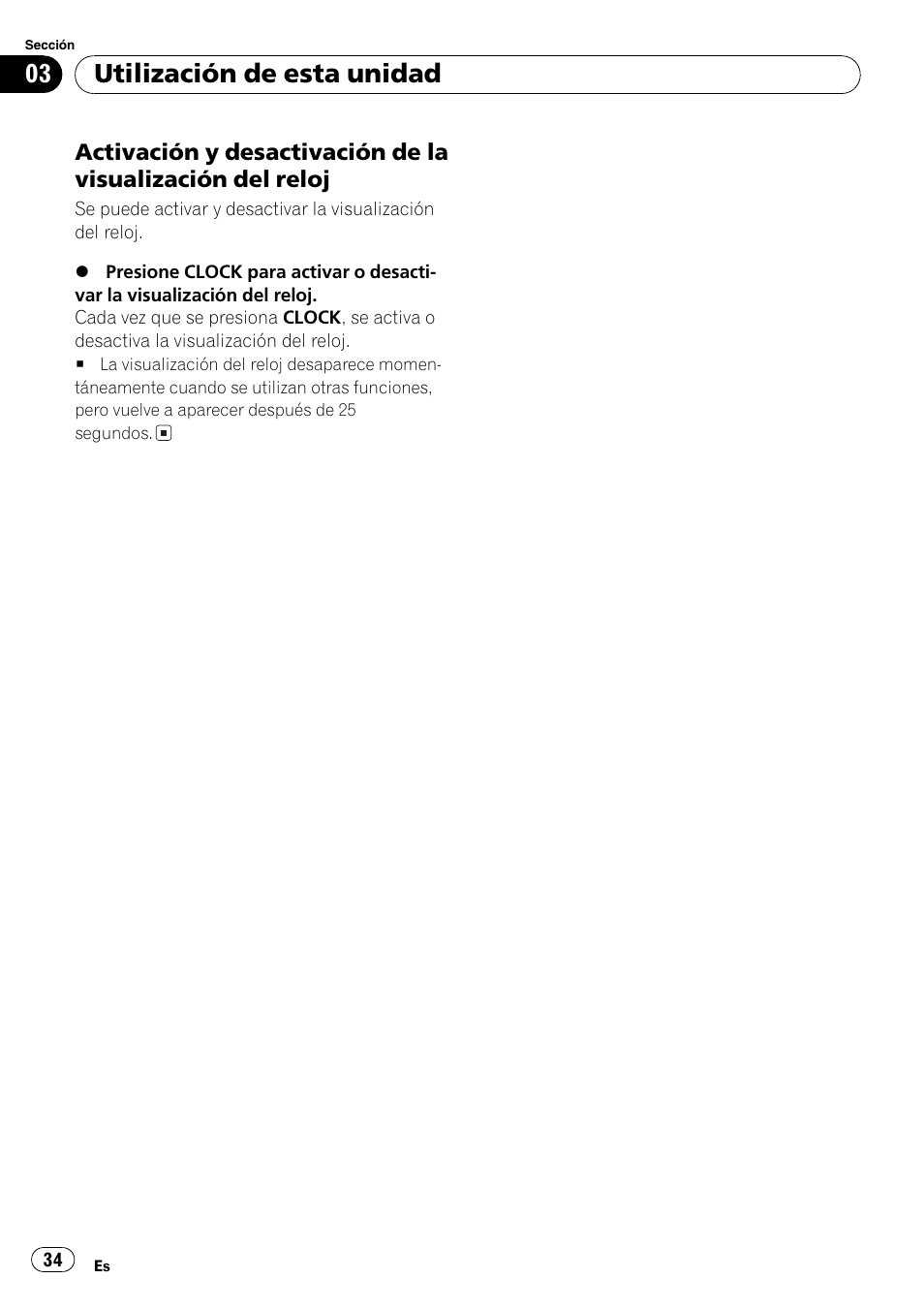Activación y desactivación de la, Visualización del reloj 34, Utilización de esta unidad | Pioneer FM/AM DEH-1800 User Manual | Page 34 / 37