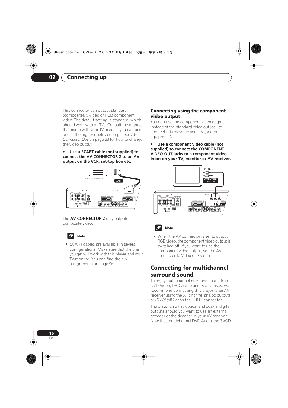 Connecting using the component video output, Connecting for multichannel surround sound, Connecting up 02 | Av connector out, On page 63 for how to change the video output, Av connector 2, Dv-868avi only | Pioneer DV-868AVi User Manual | Page 16 / 98