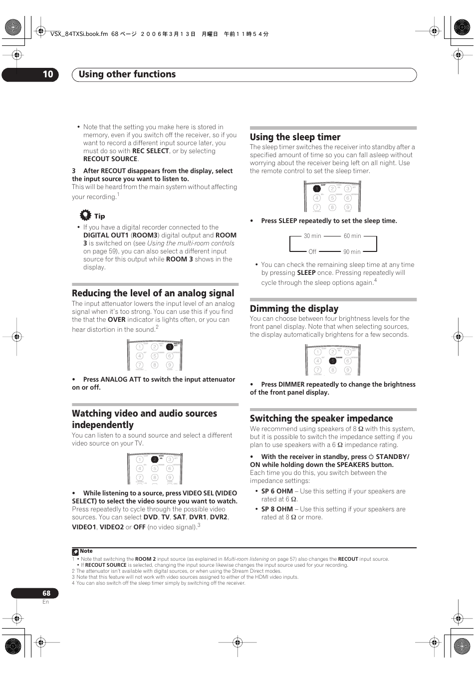 Using other functions 10, Reducing the level of an analog signal, Watching video and audio sources independently | Using the sleep timer, Dimming the display, Switching the speaker impedance | Pioneer VSX-82TXS-S User Manual | Page 68 / 92