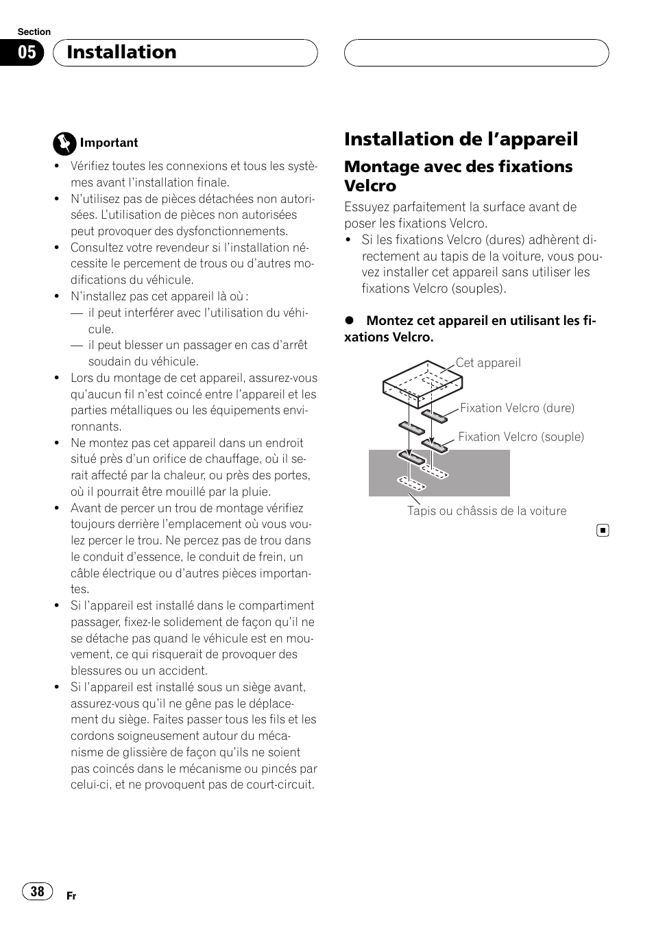 Installation installation de l, Appareil 38, Montage avec des fixations velcro 38 | Installation de l ’appareil, Installation, Montage avec des fixations velcro | Pioneer CD-UB100 User Manual | Page 38 / 63