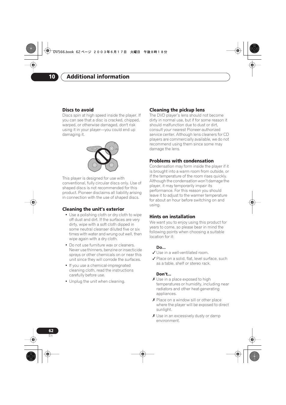 Discs to avoid, Cleaning the unit’s exterior, Cleaning the pickup lens | Problems with condensation, Hints on installation, Additional information 10 | Pioneer DV-566K-s User Manual | Page 62 / 76