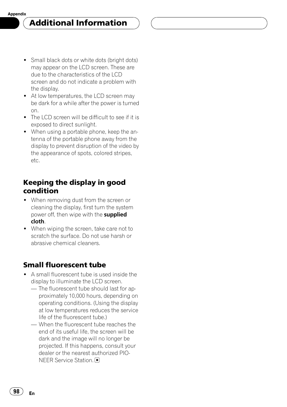 Additionalinformation, Keeping the display in good condition, Small fluorescent tube | Pioneer Super Tuner III D AVH-P6650DVD User Manual | Page 98 / 106