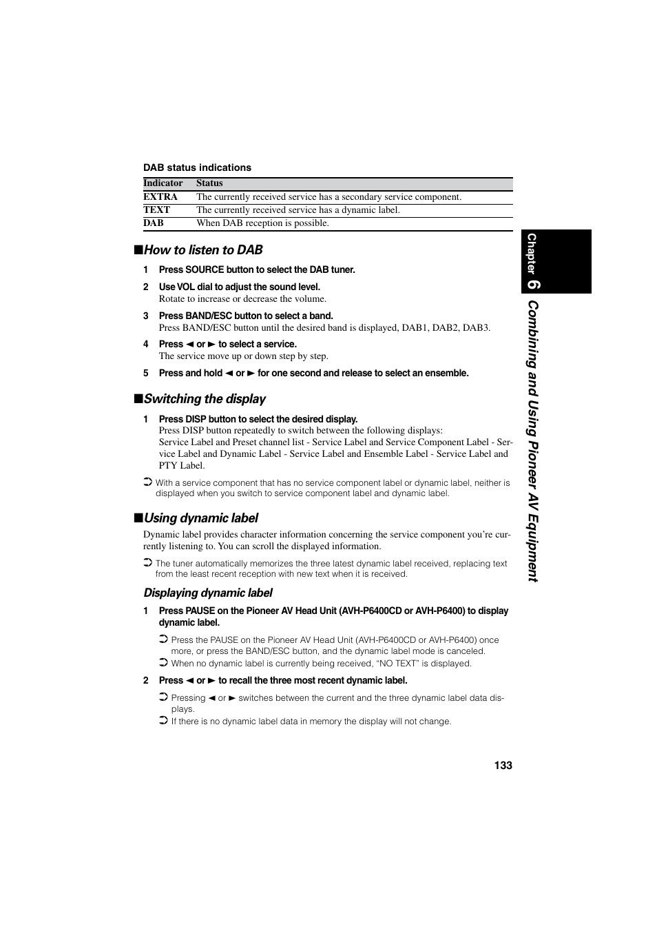 Combining and using pioneer a v equipment, How to listen to dab, Switching the display | Using dynamic label | Pioneer CNDV-20 User Manual | Page 135 / 200