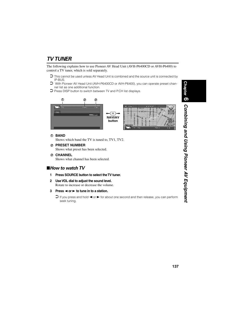 Tv tuner, How to watch tv, Combining and using pioneer a v equipment | Pioneer CNDV-20 User Manual | Page 139 / 200