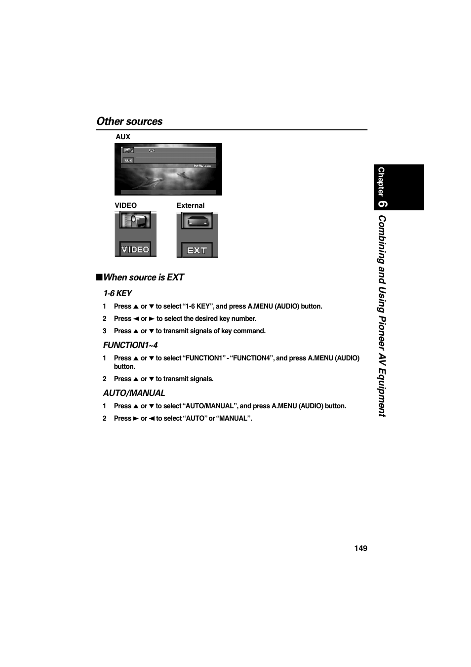 Other sources, When source is ext, Combining and using pioneer a v equipment | Pioneer CNDV-20 User Manual | Page 151 / 200