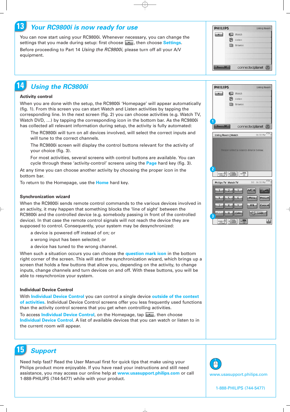 Support, Your rc9800i is now ready for use, Using the rc9800i | Philips RC9800i User Manual | Page 6 / 6