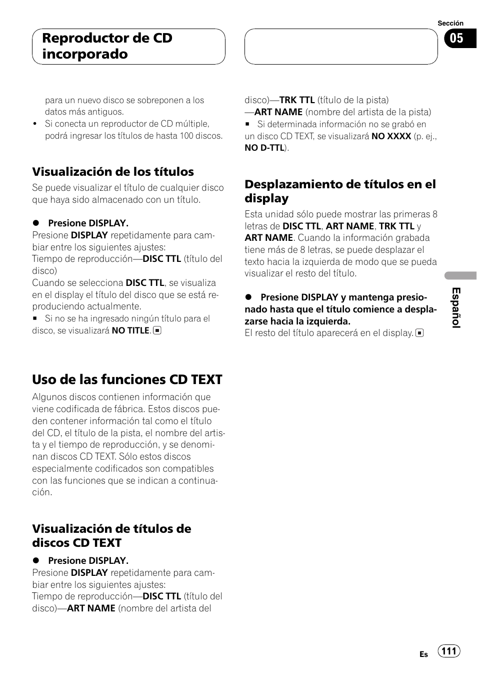 Visualización de los títulos 111, Uso de las funciones cd text 111, Visualización de títulos de discos cd | Text 111, Desplazamiento de títulos en el, Display 111, Uso de las funciones cd text, Reproductor de cd incorporado | Pioneer DEH-P4600MP User Manual | Page 111 / 140