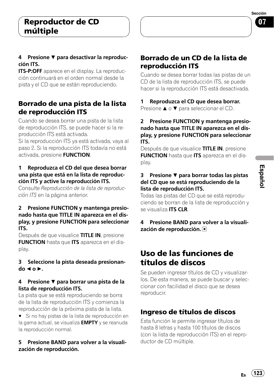 Borrado de una pista de la lista de, Reproducción its 123, Borrado de un cd de la lista de | Uso de las funciones de títulos de, Discos 123, Ingreso de títulos de discos 123, Uso de las funciones de títulos de discos, Reproductor de cd múltiple | Pioneer DEH-P4600MP User Manual | Page 123 / 140
