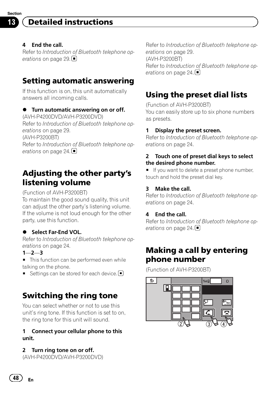 Setting automatic answering, Adjusting the other party, S listening | Volume, Switching the ring tone, Using the preset dial lists, Making a call by entering phone number, S listening volume on, Adjusting the other party ’s listening volume, 13 detailed instructions | Pioneer AVH-P3200BT User Manual | Page 48 / 96