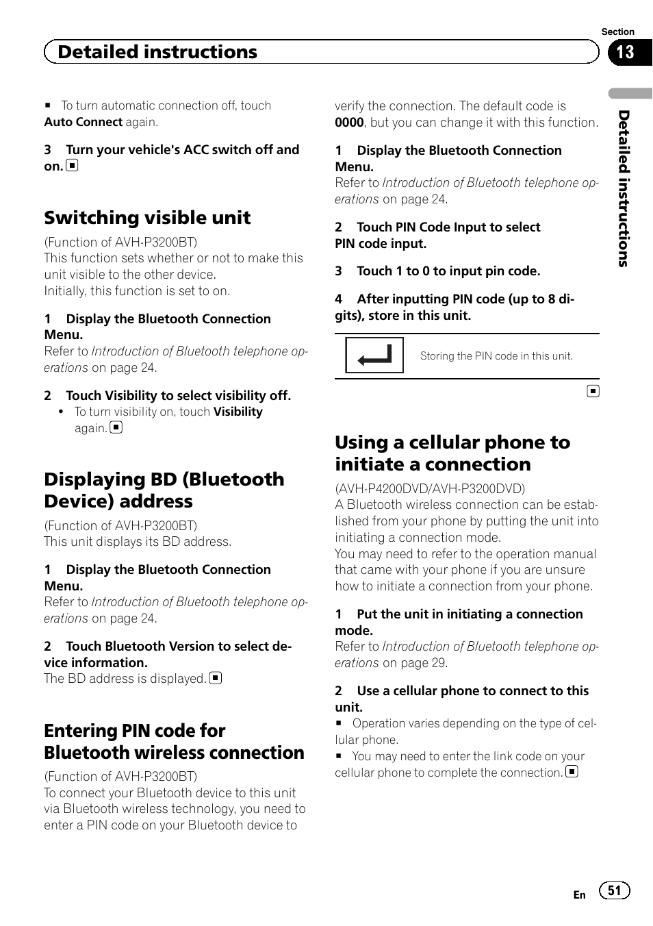 Switching visible unit, Displaying bd (bluetooth device), Address | Entering pin code for bluetooth wireless, Connection, Using a cellular phone to initiate a, Displaying bd (bluetooth device) address, Using a cellular phone to initiate a connection, Detailed instructions | Pioneer AVH-P3200BT User Manual | Page 51 / 96