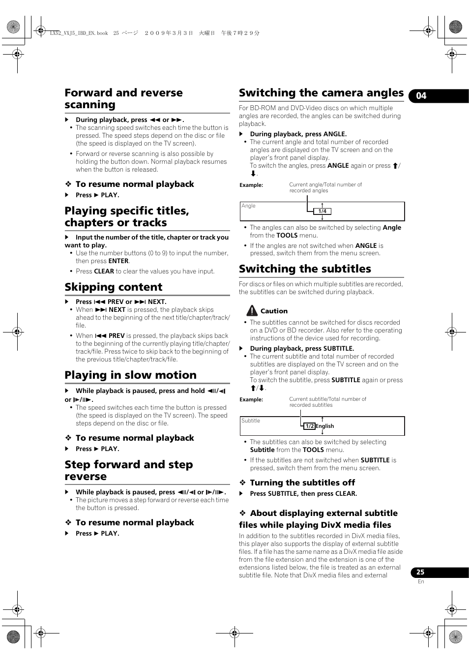 Forward and reverse scanning, Playing specific titles, chapters or tracks, Skipping content | Playing in slow motion, Step forward and step reverse, Switching the camera angles, Switching the subtitles, Rward and reverse scanning, Playing s, Pecific titles, chapters or tracks | Pioneer BDP-LX52 User Manual | Page 25 / 64
