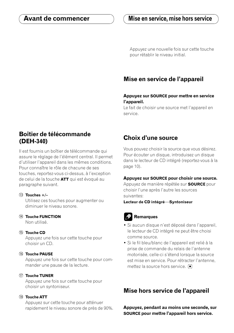 Boîtier de télécommande (deh-340) 7, Mise en service, mise hors service, Boîtier de télécommande (deh-340) | Mise en service de l’appareil, Choix d’une source, Mise hors service de l’appareil | Pioneer DEH-340 User Manual | Page 26 / 56