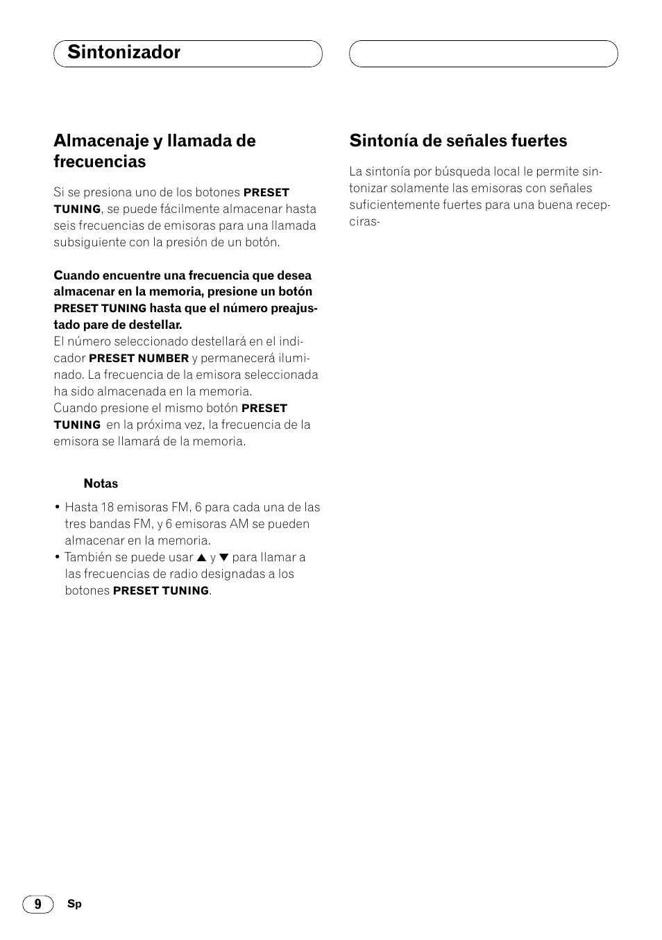 Más fuertes 9, Sintonizador, Almacenaje y llamada de frecuencias | Sintonía de señales fuertes | Pioneer DEH-340 User Manual | Page 46 / 56