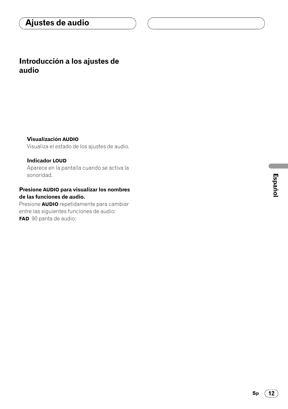Ajustes de audio, Introducción a los ajustes de audio | Pioneer DEH-340 User Manual | Page 49 / 56
