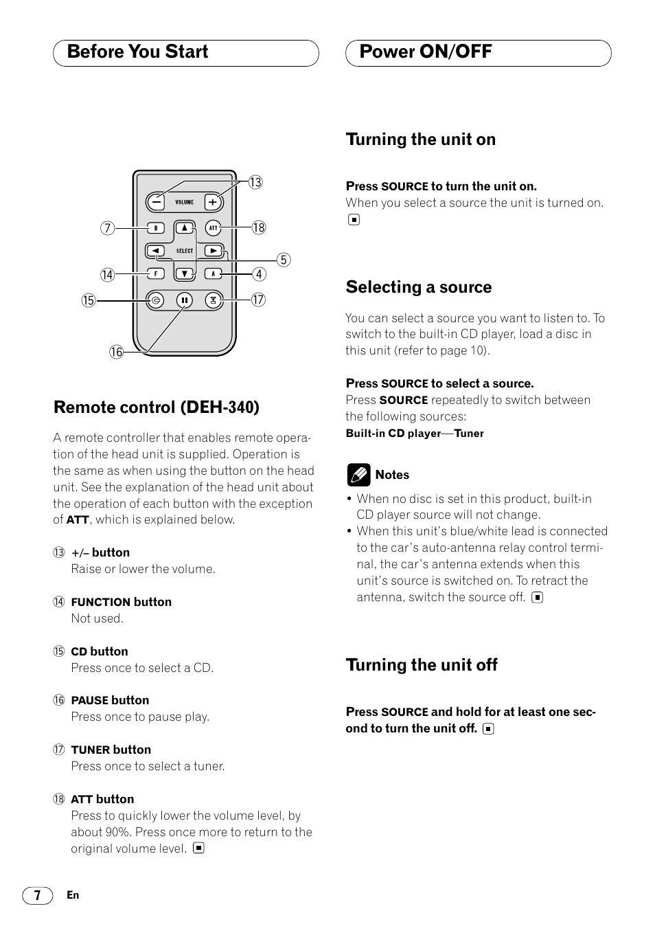 Remote control (deh-340) 7, Power on/off, Before you start power on/off | Remote control (deh-340), Turning the unit on, Selecting a source, Turning the unit off | Pioneer DEH-340 User Manual | Page 8 / 56