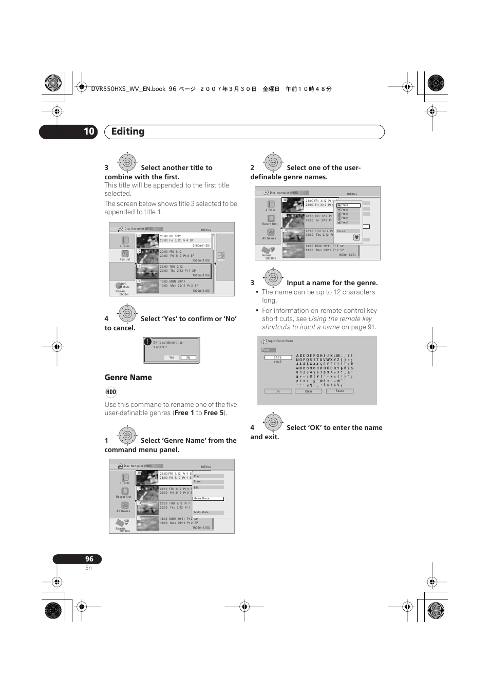 Editing 10, Genre name, 3select another title to combine with the first | 4select ‘yes’ to confirm or ‘no’ to cancel, Free 1, Free, Using the remote key shortcuts to input a name, On page 91, 4select ‘ok’ to enter the name and exit | Pioneer DVR-550HX-S User Manual | Page 96 / 155