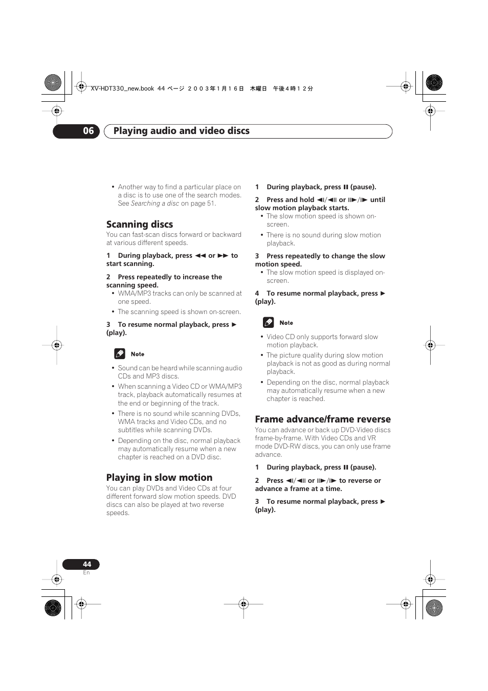 Scanning discs, Playing in slow motion, Frame advance/frame reverse | Playing audio and video discs 06 | Pioneer S-HTD330 User Manual | Page 44 / 92