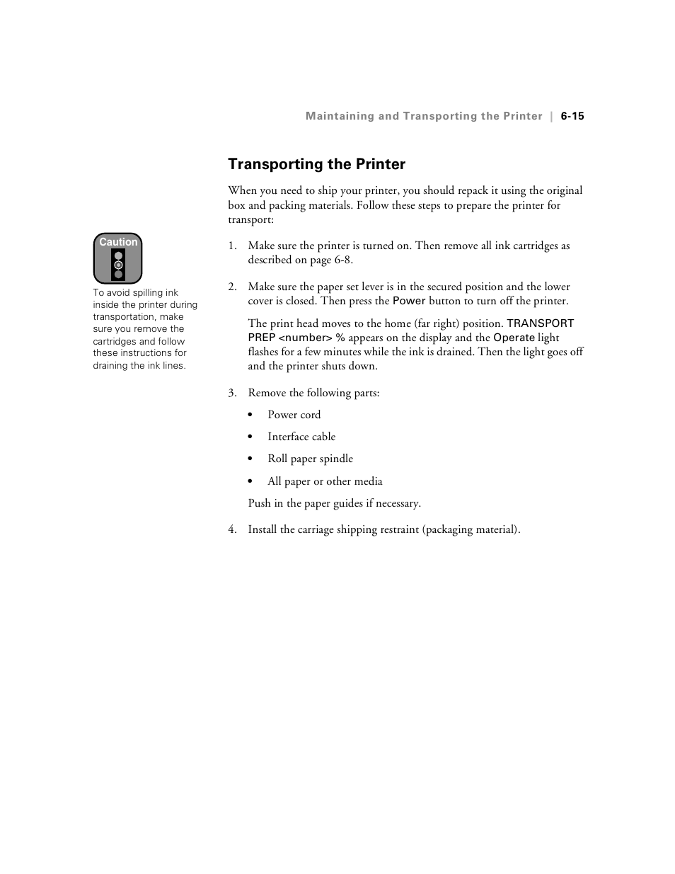 Transporting the printer, Transporting the printer -15 | Epson Stylus Pro 7000 User Manual | Page 107 / 147