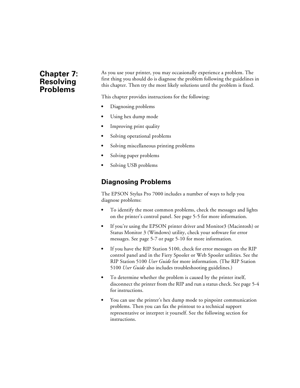 Diagnosing problems, Chap 7-resolving problems, Diagnosing problems -1 | Chapter 7: resolving problems | Epson Stylus Pro 7000 User Manual | Page 111 / 147