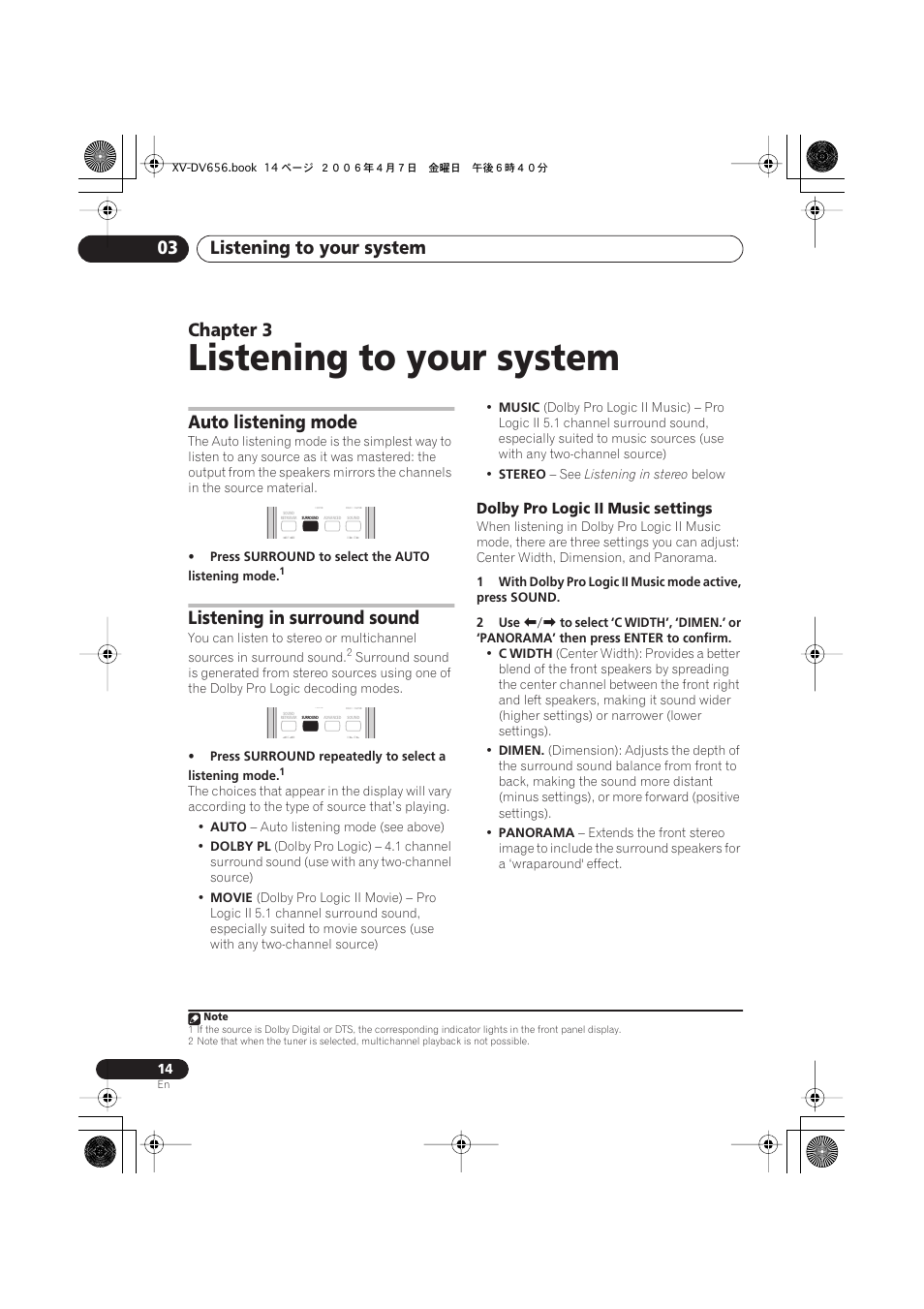 03 listening to your system, Auto listening mode, Listening in surround sound | Dolby pro logic ii music settings, Listening to your system, Listening to your system 03, Chapter 3 | Pioneer HTZ656DVD User Manual | Page 14 / 98