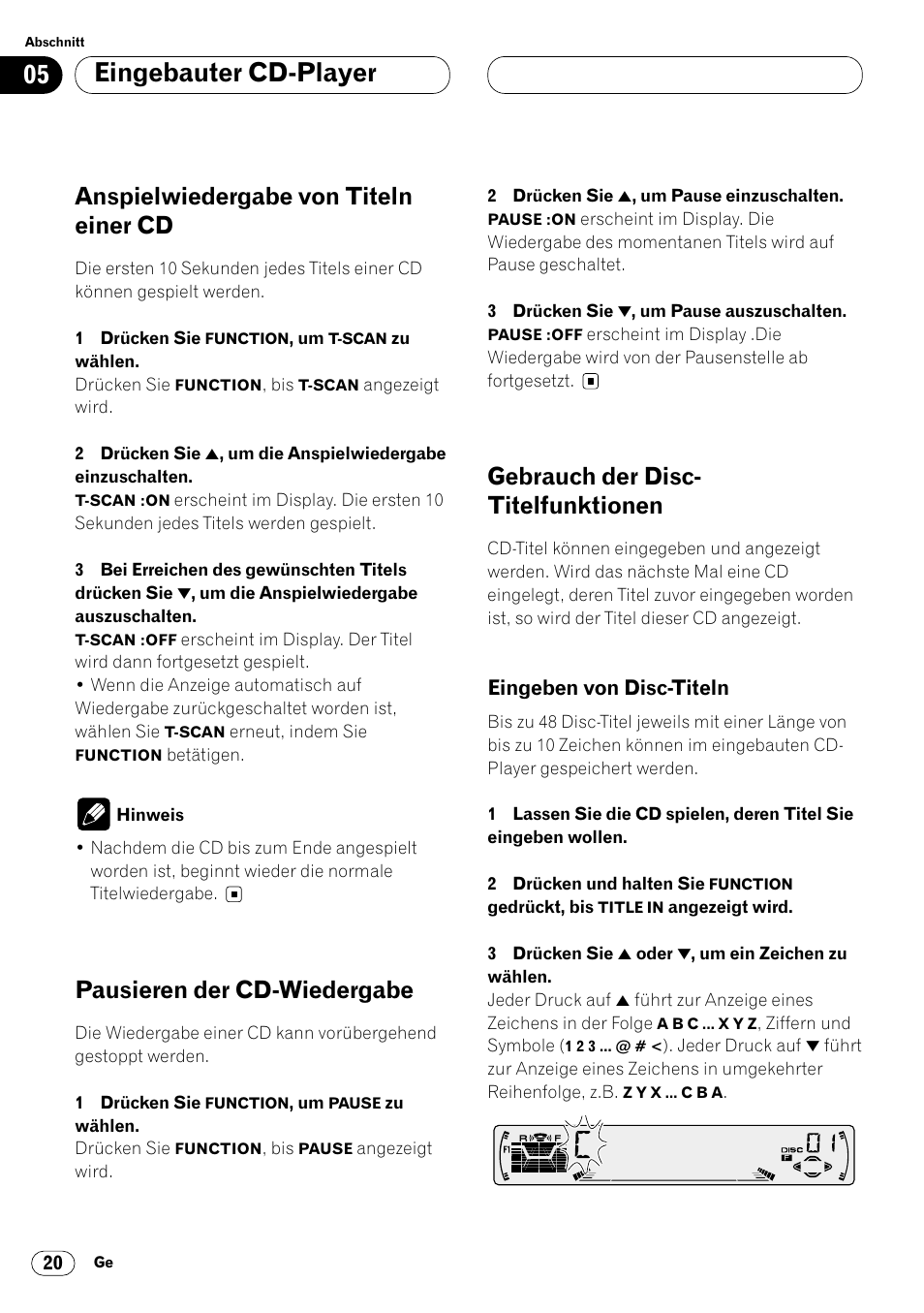 Eingeben von disc-titeln 20, Eingebauter cd-player, Anspielwiedergabe von titeln einer cd | Pausieren der cd-wiedergabe, Gebrauch der disc- titelfunktionen | Pioneer DEH-P4400R  EN User Manual | Page 104 / 128