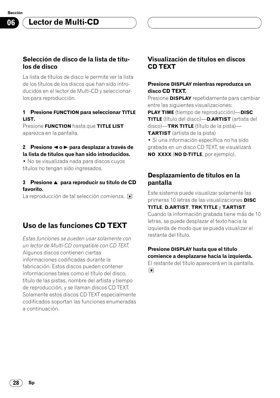 Selección de disco de la lista de títulos, De disco 28, Uso de las funciones cd text 28 | Visualización de títulos en discos cd, Text 28, Desplazamiento de títulos en la, Pantalla 28, Lector de multi-cd, Uso de las funciones cd text, Visualización de títulos en discos cd text | Pioneer DEH-P4400R EN User Manual | Page 70 / 128