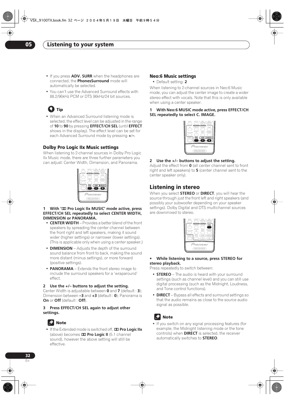 Listening in stereo, Listening to your system 05, Dolby pro logic iix music settings | Neo:6 music settings | Pioneer VSX-9100TX User Manual | Page 32 / 79