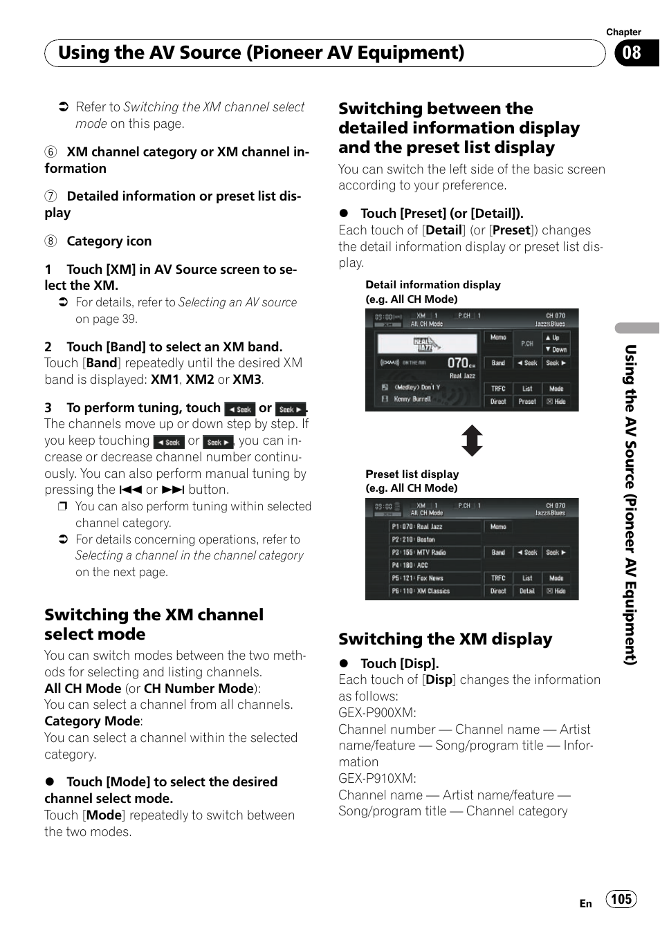 Switching the xm channel select, Mode, Switching between the detailed | Information display and the preset list display, Switching the xm display 105, Using the av source (pioneer av equipment), Switching the xm channel select mode, Switching the xm display | Pioneer SUPERTUNERD AVIC-N5 User Manual | Page 105 / 188