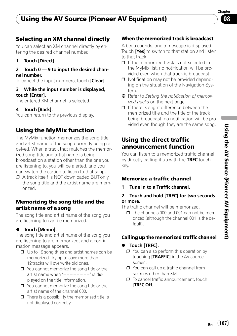 Selecting an xm channel directly 107, Using the mymix function 107, Using the direct traffic announcement | Function, Using the direct traffic announce, Ment function, Using the av source (pioneer av equipment), Selecting an xm channel directly, Using the mymix function, Using the direct traffic announcement function | Pioneer SUPERTUNERD AVIC-N5 User Manual | Page 107 / 188